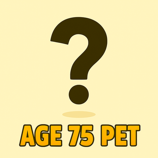 AGE 75 PET(RANDOM BAD PET FOR EXTRA INVENTORY)